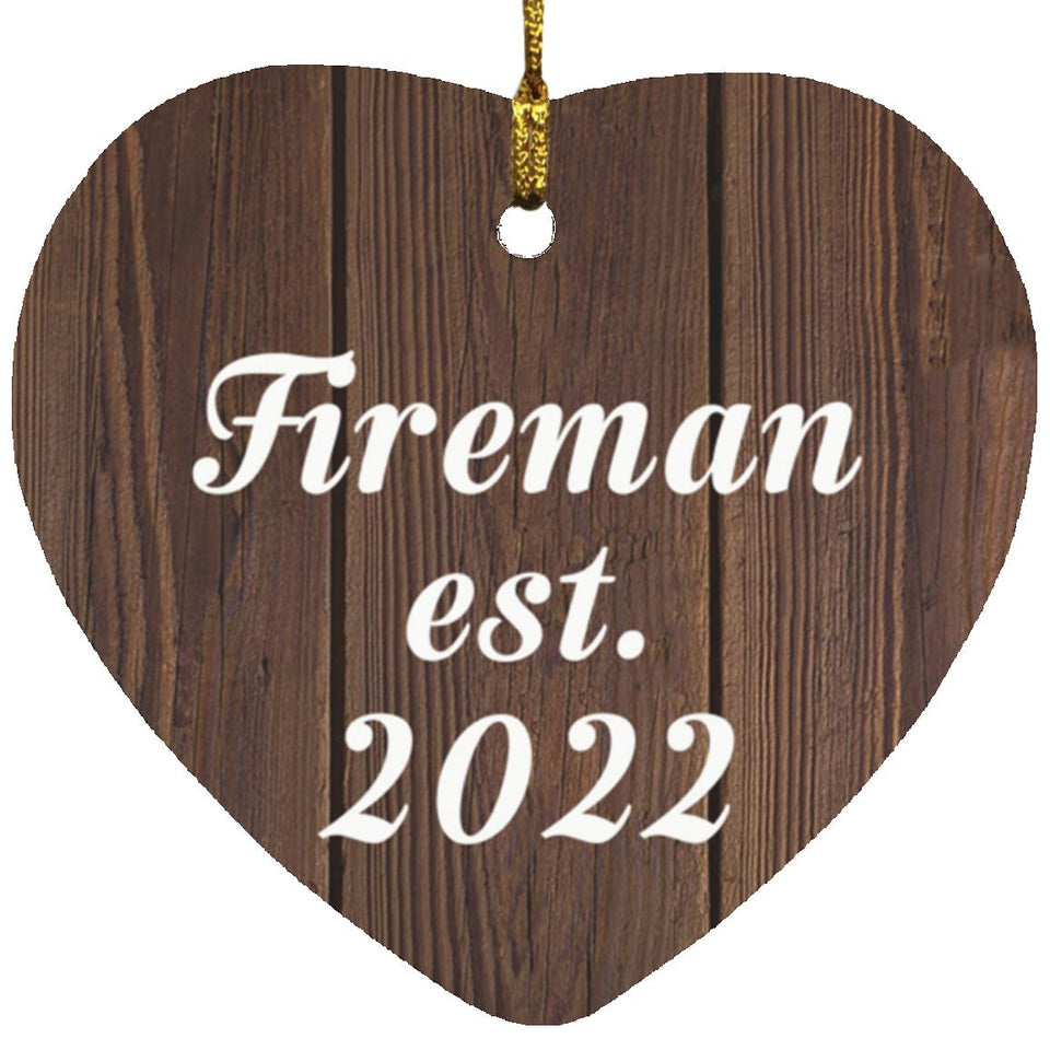 Fireman Established Est. 2022 - Heart Ornament D