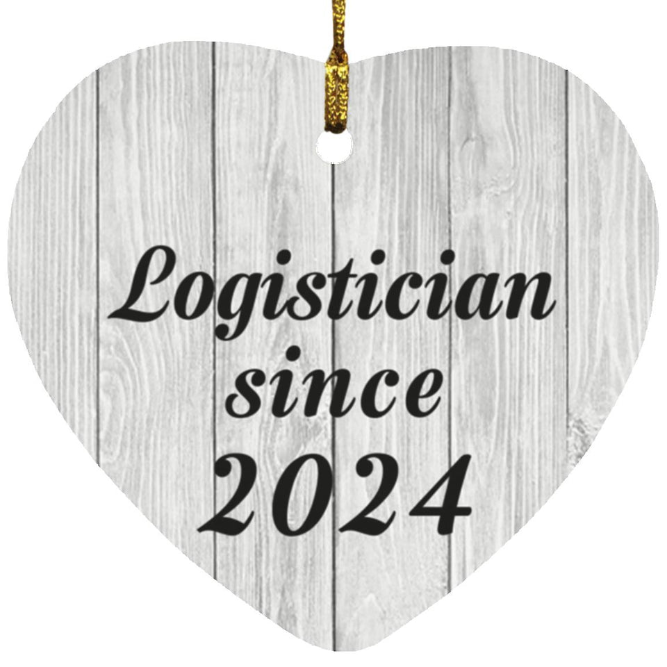 Logistician Since 2024 - Heart Ornament F