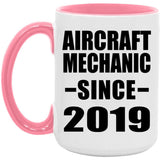 Aircraft Mechanic Since 2019 - 15oz Accent Mug Pink