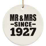97th Anniversary Mr & Mrs Since 1927 - Circle Ornament
