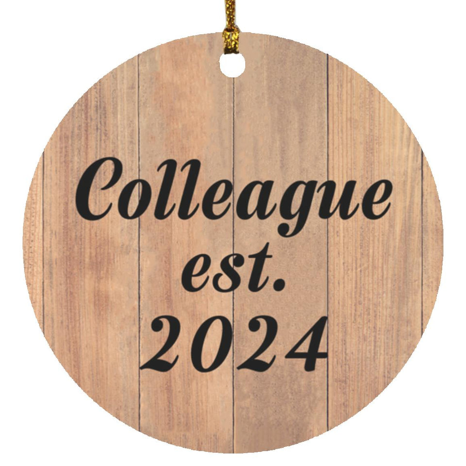 Colleague Established EST. 2024 - Circle Ornament C