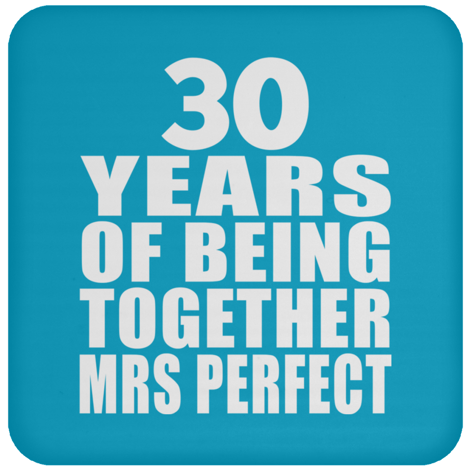 30th Anniversary 30 Years Of Being Mrs Perfect - Drink Coaster