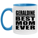 Geraldine Best Mom Ever - 11oz Accent Mug Blue