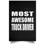 Most Awesome Truck Driver - Poster Portrait