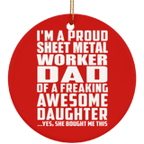 Proud Sheet Metal Worker Dad Of Awesome Daughter - Circle Ornament