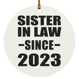 Sister In Law Since 2023 - Circle Ornament