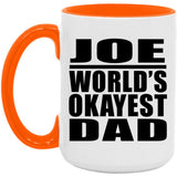 Joe World's Okayest Dad - 15oz Accent Mug Orange