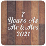 7th Anniversary 7 Years As Mr & Mrs 2021 - Drink Coaster E