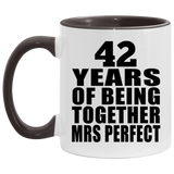 42nd Anniversary 42 Years Of Being Mrs Perfect - 11oz Accent Mug Black