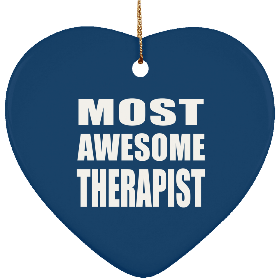 Most Awesome Therapist - Heart Ornament