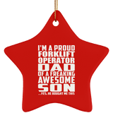 Proud Forklift Operator Dad Of Awesome Son - Star Ornament