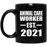 Animal Care Worker Established EST. 2021 - 11oz Coffee Mug Black