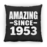 71st Birthday Amazing Since 1953 - Throw Pillow Black