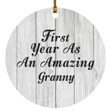 First Year As An Amazing Granny - Circle Ornament F