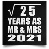 5th Anniversary Square Root of 25 Years As Mr & Mrs 2021 - Poster Square