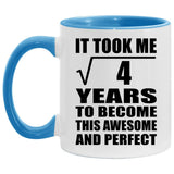 2nd Birthday Took Square Root of 4 Years To Awesome - 11oz Accent Mug Blue