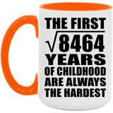 92nd Birthday Square Root of 8464 Years of Childhood - 15oz Accent Mug Orange