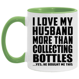 I Love My Husband More Than Collecting Bottles - 11oz Accent Mug Green