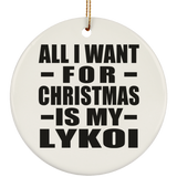 All I Want For Christmas Is My Lykoi - Circle Ornament