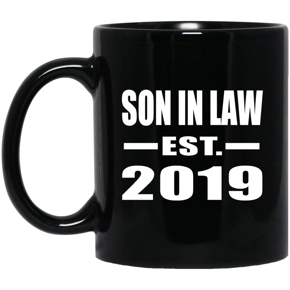 Son In Law Established EST. 2019 - 11oz Coffee Mug Black