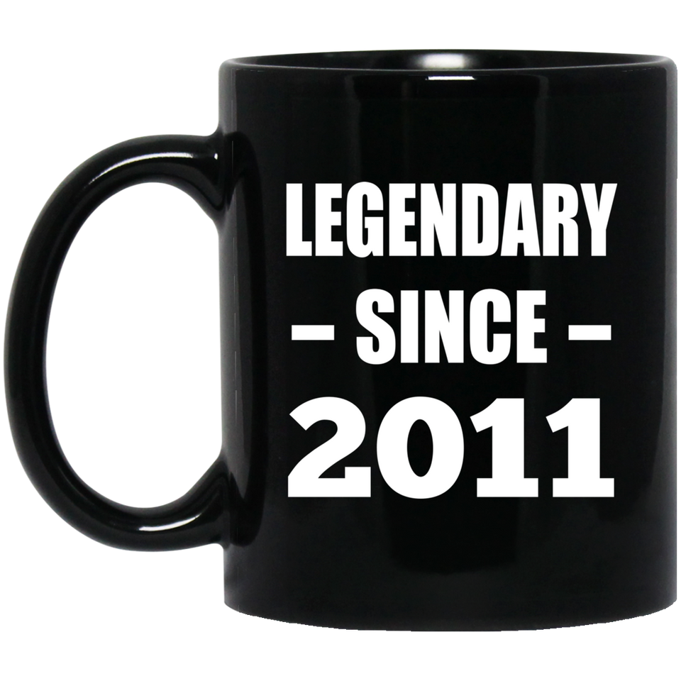 13th Birthday Legendary Since 2011 - 11oz Coffee Mug Black