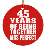 45th Anniversary 45 Years Of Being Mrs Perfect - Circle Ornament