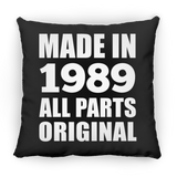 35th Birthday Made in 1989 All Parts Original - Throw Pillow Black