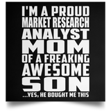 Proud Market Research Analyst Mom Of Awesome Son - Poster Square