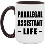 Paralegal Assistant Life - 15oz Accent Mug Black