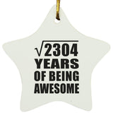 48th Birthday Square Root of 2304 Years of Being Awesome - Star Ornament