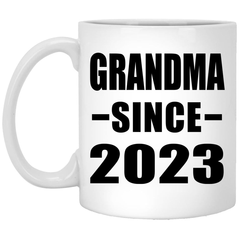 Grandma Since 2023 - 11oz Coffee Mug