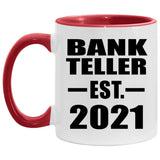 Bank Teller Established EST. 2021 - 11oz Accent Mug Red
