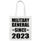 Military General Since 2023 - Tote Bag White