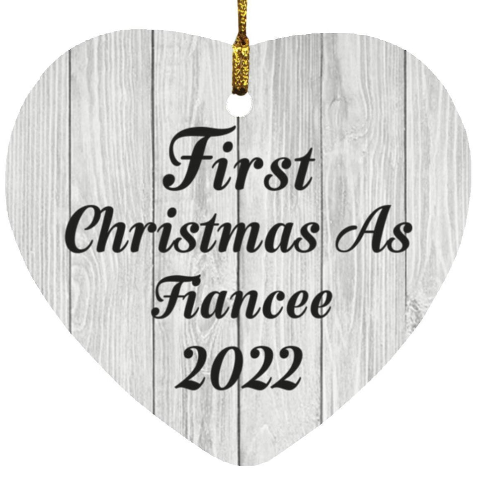 First Christmas As Fiancee 2022 - Heart Ornament F