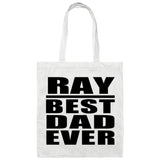 Ray Best Dad Ever - Tote Bag White