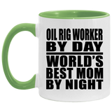 Oil Rig Worker By Day World's Best Mom By Night - 11oz Accent Mug Green