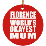 Florence World's Okayest Mum - Circle Ornament