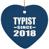 Typist Since 2018 - Heart Ornament