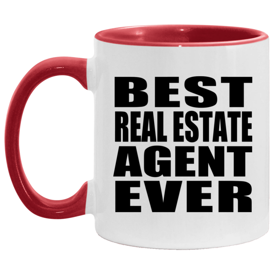 Best Real Estate Agent Ever - 11oz Accent Mug Red