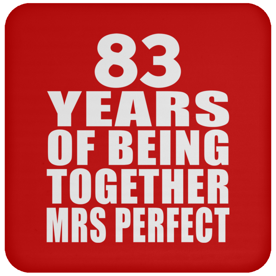 83rd Anniversary 83 Years Of Being Mrs Perfect - Drink Coaster