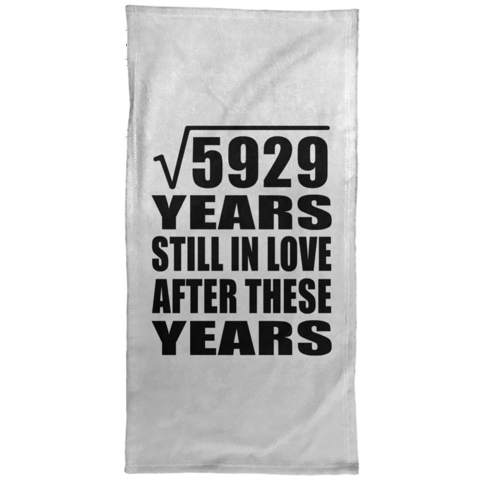 77th Anniversary Square Root of 5929 Years Still In Love - Hand Towel