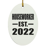 Houseworker Established EST. 2022 - Oval Ornament