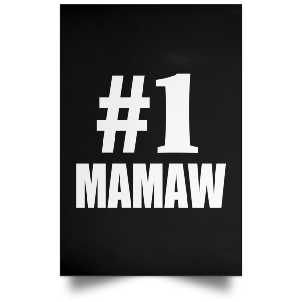 Number One #1 Mamaw - Poster Portrait