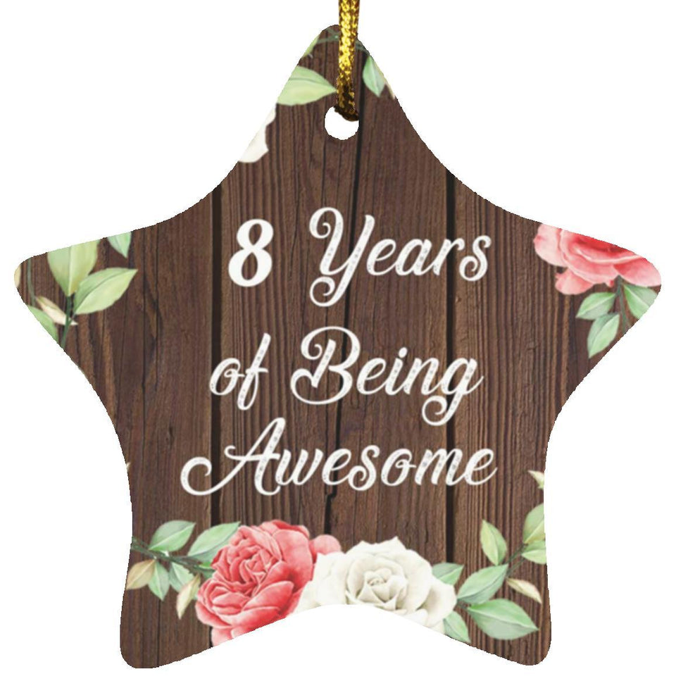 8th Birthday 8 Years Of Being Awesome - Star Ornament A