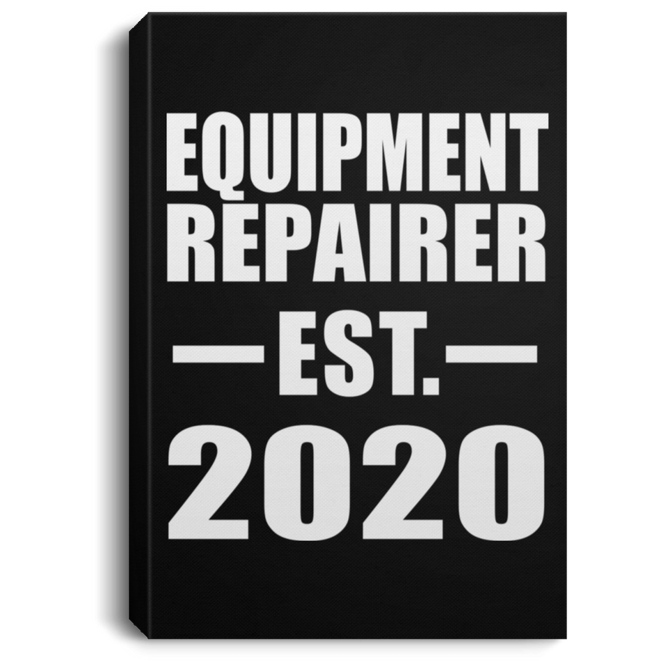 Equipment Repairer Established EST. 2020 - Canvas Portrait