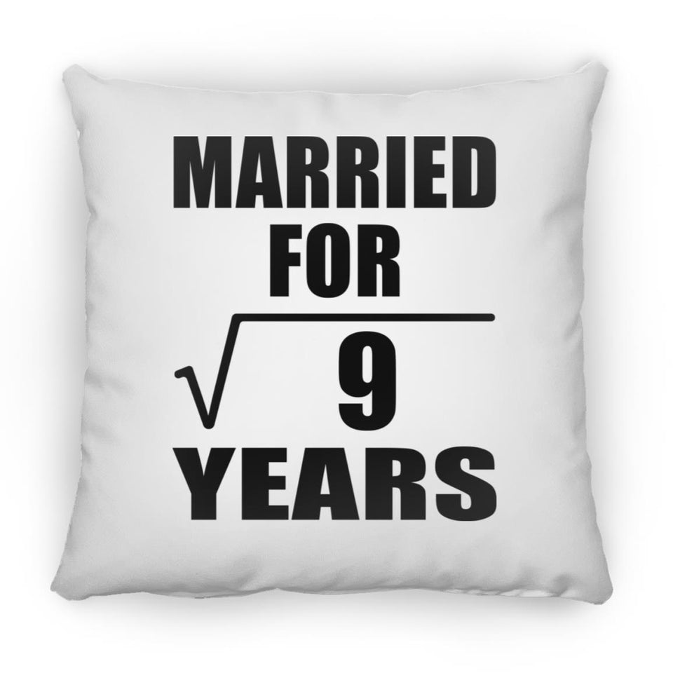 3rd Anniversary Married For Square Root of 9 Years - Throw Pillow