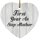 First Year As Step Mother - Heart Ornament F