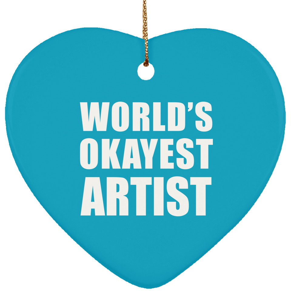 World's Okayest Artist - Heart Ornament