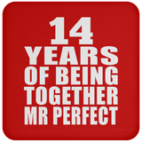14th Anniversary 14 Years Of Being Mr Perfect - Drink Coaster