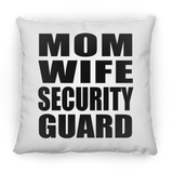 Mom Wife Security Guard - Throw Pillow